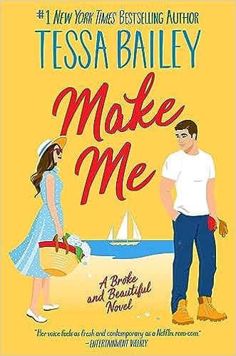 Make Me A Broke And Beautiful Novel
