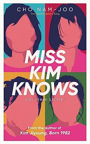 Miss Kim Knows And Other Stories