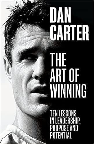 The Art Of Winning Ten Lessons In Leadership, Purpose And Potential