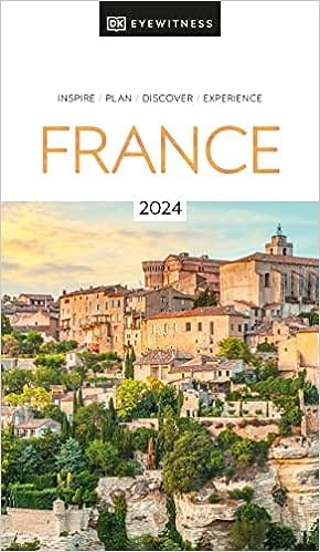 Dk Eyewitness France (travel Guide)