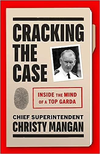 Cracking The Case Inside The Mind Of A Top Garda