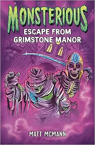 Escape From Grimstone Manor (monsterious, Book 1)