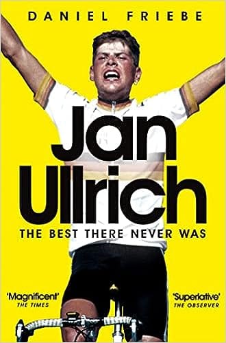 Jan Ullrich The Best There Never Was