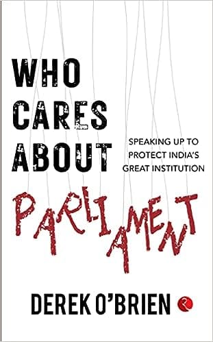 Who Cares About Parliament? Speaking Up To Protect Indias Great Institution