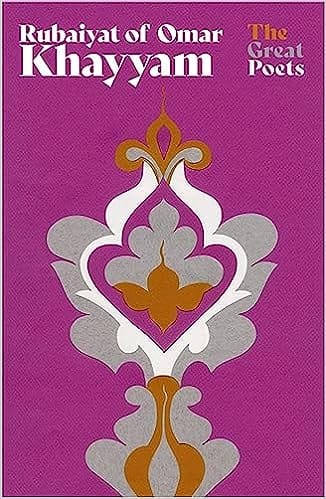 Rubaiyat Of Omar Khayyam The Great Poets