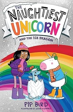 The Naughtiest Unicorn And The Ice Dragon Book 13