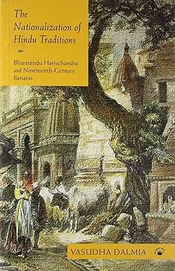 The Nationalization Of Hindu Traditions