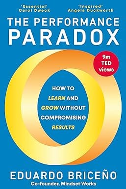 The Performance Paradox How To Learn And Grow Without Compromising Results