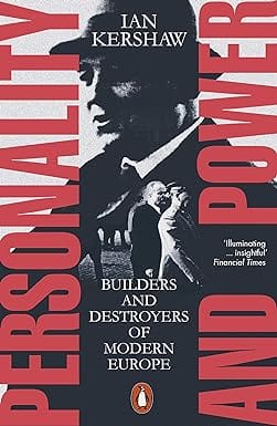 Personality And Power Builders And Destroyers Of Modern Europe