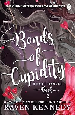 Bonds Of Cupidity A Fantasy Reverse Harem Story (heart Hassle) Book 2