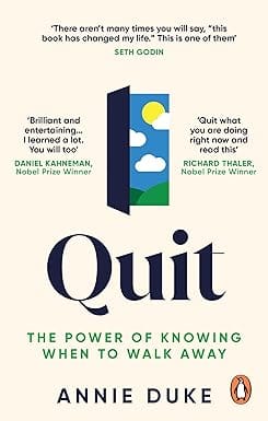 Quit The Power Of Knowing When To Walk Away