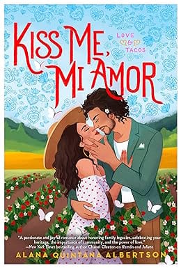 Kiss Me, Mi Amor 2 (love & Tacos)