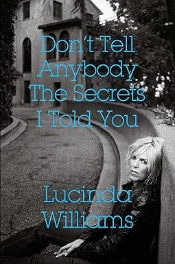 Dont Tell Anybody The Secrets I Told You
