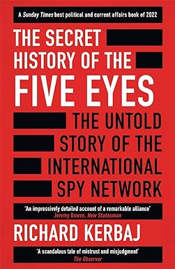 The Secret History Of The Five Eyes