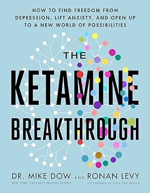 The Ketamine Breakthrough
