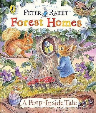 Peter Rabbit Forest Homes A Peep-inside Tale