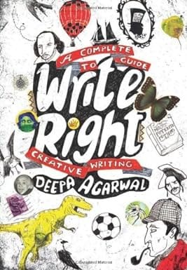 Write Right A Complete Guide To Creative Writing