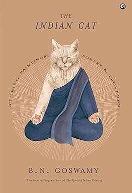 The Indian Cat Stories, Paintings, Poetry, And Proverbs