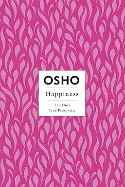 Happiness The Only True Prosperity