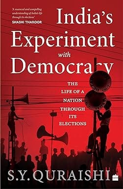 Indias Experiment With Democracy The Life Of A Nation Through Its Elections