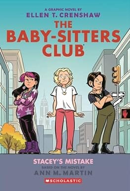 The Baby-sitters Club #14 Staceys Mistake (a Graphic Novel)