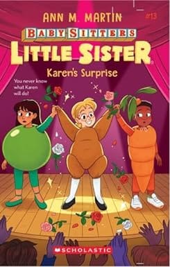 Baby-sitters Little Sister #13 Karens Surprise