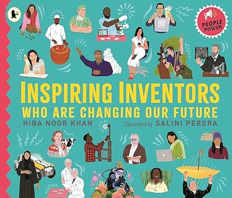 Inspiring Inventors Who Are Changing Our Future People Power Series