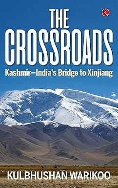 The Crossroads Kashmir indias Bridge To Xinjiang