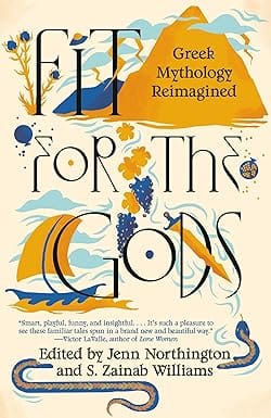 Fit For The Gods Greek Mythology Reimagined
