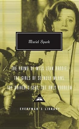 The Prime Of Miss Jean Brodie, The Girls Of Slender Means, The Drivers Seat, The Only Problem