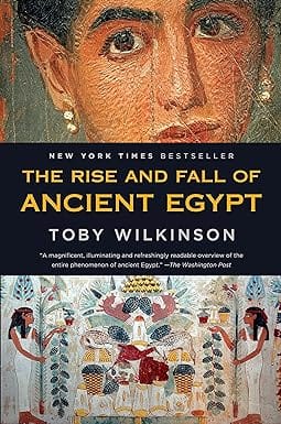 The Rise And Fall Of Ancient Egypt