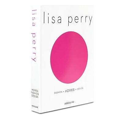 Lisa Perry Fashion, Homes, Design