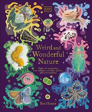 Weird And Wonderful Nature Tales Of More Than 100 Unique Animals, Plants, And Phenomena