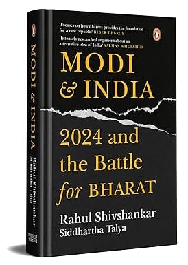 Modi And India 2024 and the Battle for Bharat