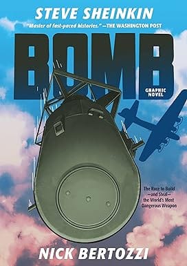 Bomb The Race To Build--and Steal--the Worlds Most Dangerous Weapon
