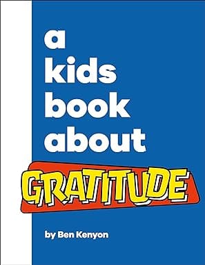 A Kids Book About Gratitude