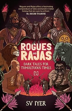 Rogues And Rajas Dark Tales For Tumultuous Times