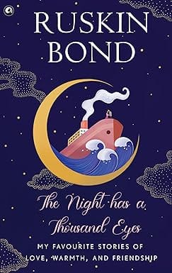 The Night Has A Thousand Eyes My Favourite Stories Of Love, Warmth, And Friendship