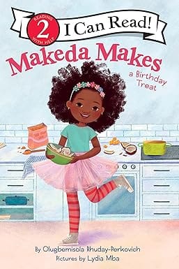Makeda Makes A Birthday Treat (i Can Read Level 2)