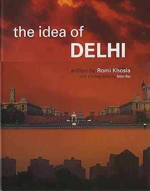 The Idea Of Delhi