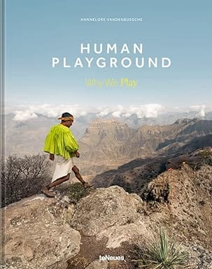 Human Playground Why We Play