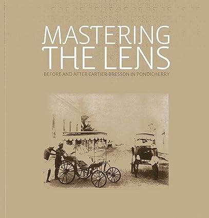 Mastering The Lens Before And After Cartier-bresson In Pondicherry