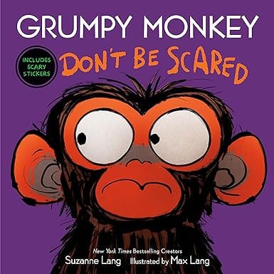 Grumpy Monkey Dont Be Scared