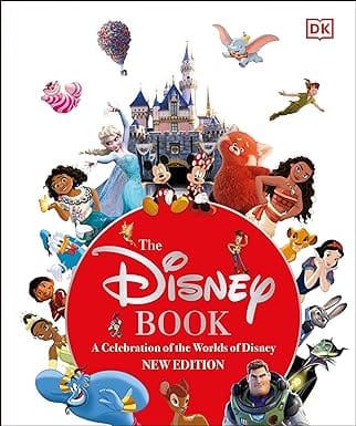 The Disney Book New Edition A Celebration Of The World Of Disney Centenary Edition
