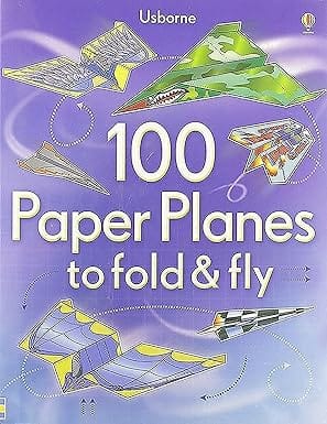 Usborne 100 Paper Planes To Fold And Fly