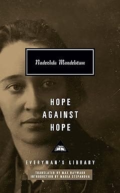Hope Against Hope (everymans Library Classics)