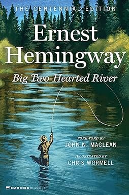 Big Two-hearted River