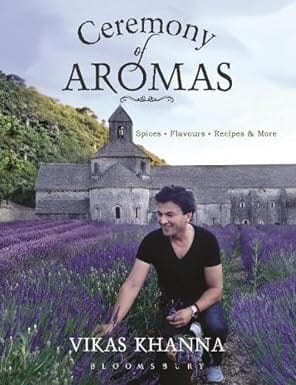 Ceremony Of Aromas Spices, Flavour, Recipes And More