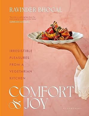 Comfort And Joy Irresistible Pleasures From A Vegetarian Kitchen
