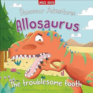 Dinosaur Adventures Allosaurus - The Troublesome Tooth